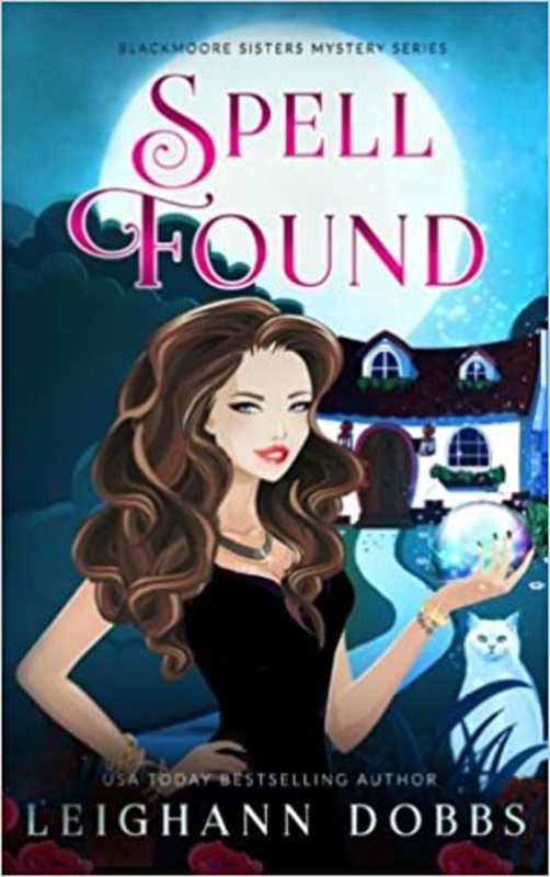 Book cover for "Spell Found" by Leighann Dobbs