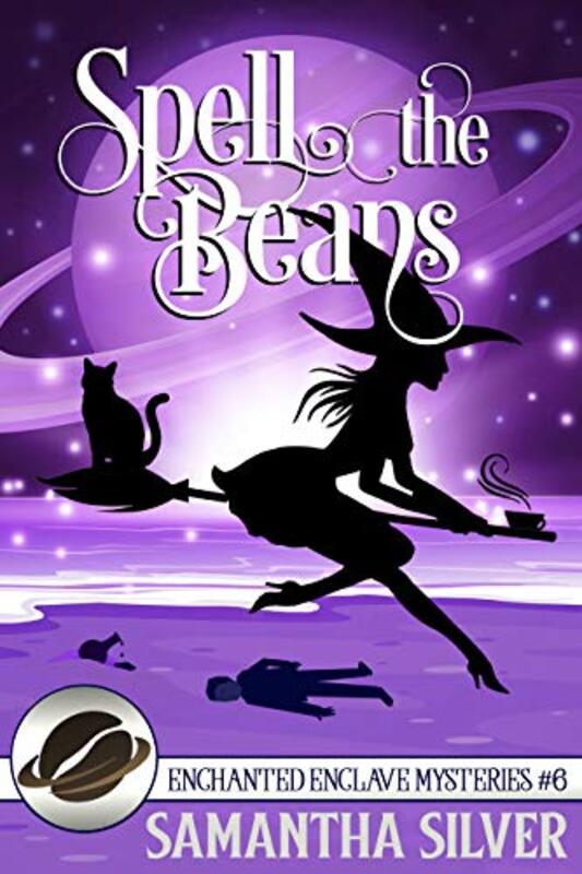 Book cover for "Spell the Beans" by Samantha Silver