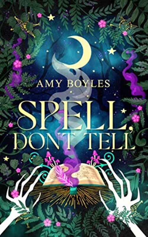 Book cover for "Spell, Don’t Tell" by Amy Boyles