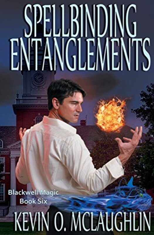 Book cover for "Spellbinding Entanglements" by Kevin McLaughlin