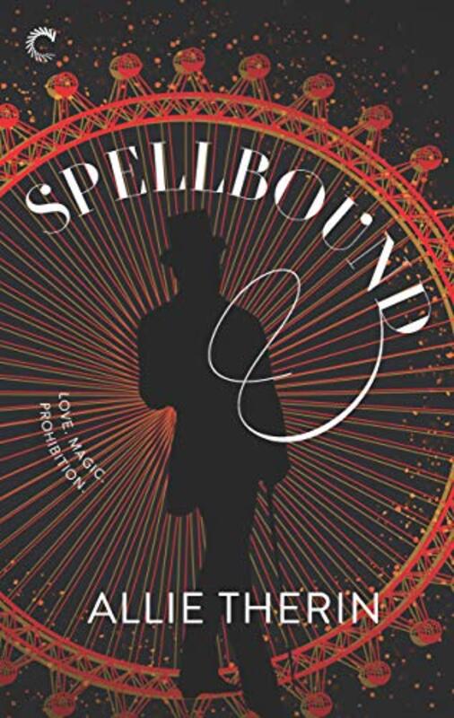 Book cover for "Spellbound" by Allie Therin