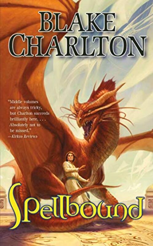Book cover for "Spellbound" by Blake Charlton