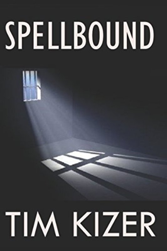 Book cover for "Spellbound" by Tim Kizer