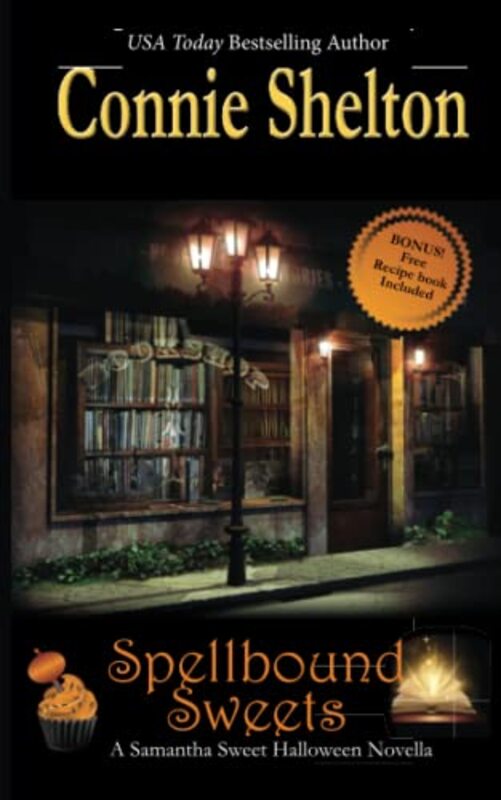 Book cover for "Spellbound Sweets" by Connie Shelton