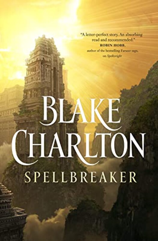 Book cover for "Spellbreaker" by Blake Charlton
