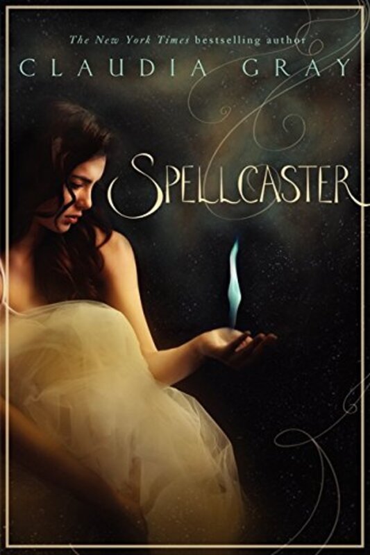 Book cover for "Spellcaster" by Claudia Gray