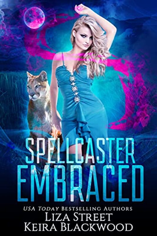 Book cover for "Spellcaster Embraced" by Liza Street