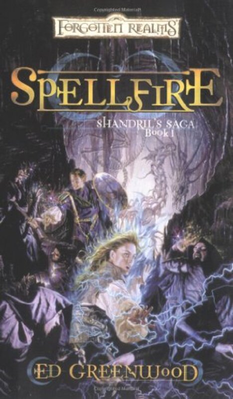Book cover for "Spellfire" by Ed Greenwood