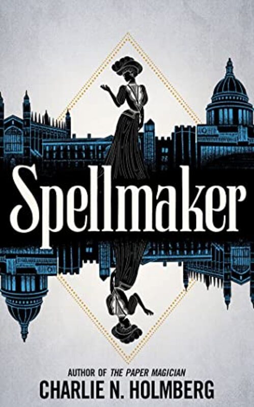 Book cover for "Spellmaker" by Charlie N Holmberg