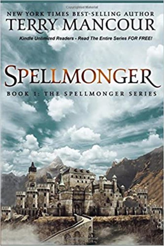 Book cover for "Spellmonger" by Terry Mancour