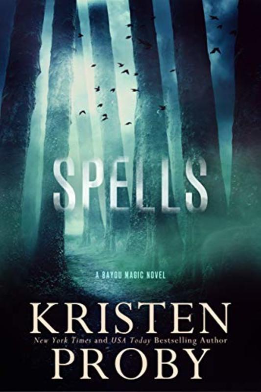 Book cover for "Spells" by Kristen Proby