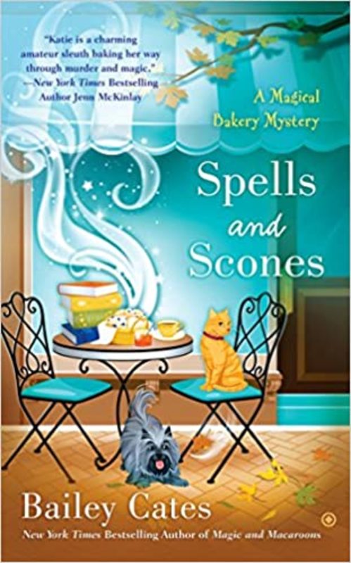 Book cover for "Spells and Scones" by Bailey Cates
