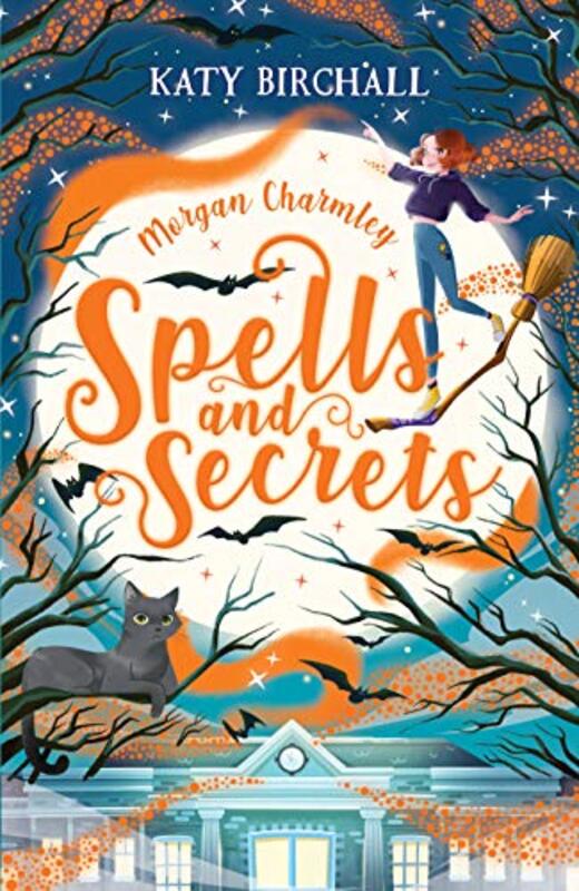 Book cover for "Spells and Secrets" by Katy Birchall