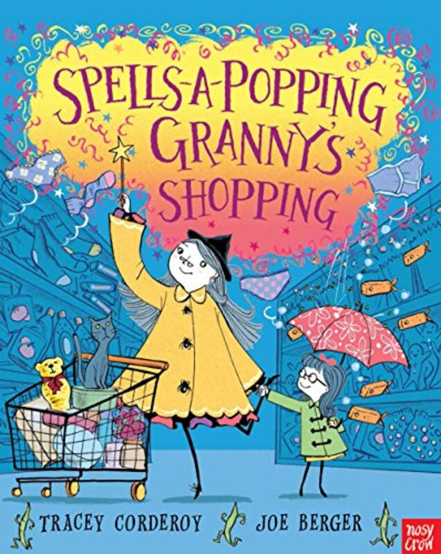 Book cover for "Spells-a-Popping! Granny's Shopping" by Joe Berger