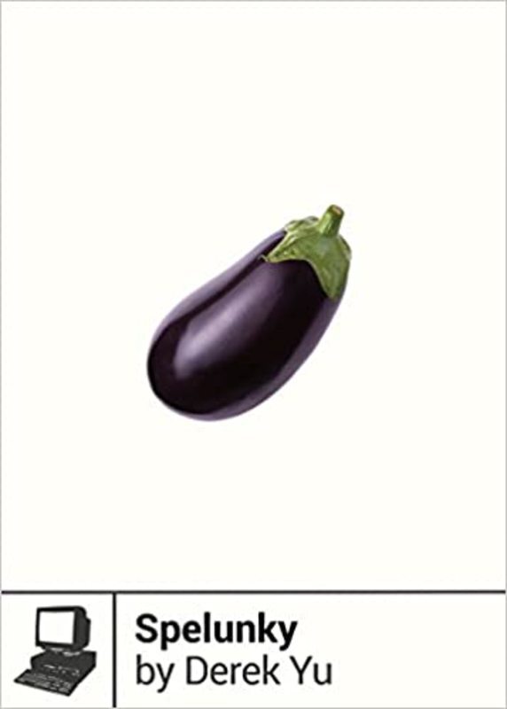 Book cover for "Spelunky" by Derek Yu