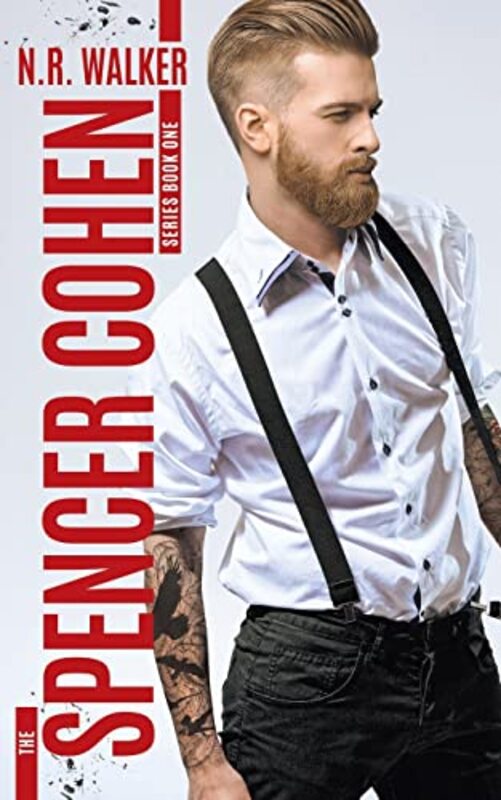 Book cover for "Spencer Cohen, Book One" by NR Walker