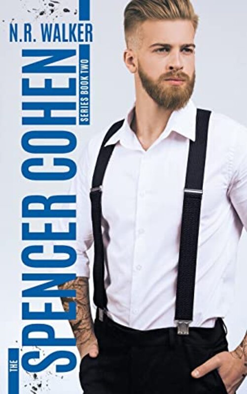Book cover for "Spencer Cohen, Book Two" by NR Walker