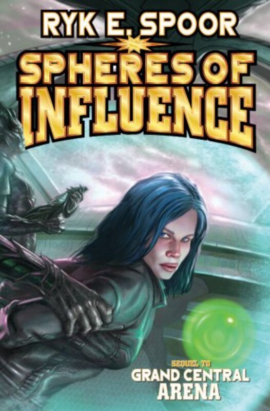 Book cover for "Spheres of Influence" by Ryk E Spoor