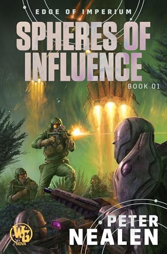 Book cover for "Spheres of Influence" by Peter Nealen