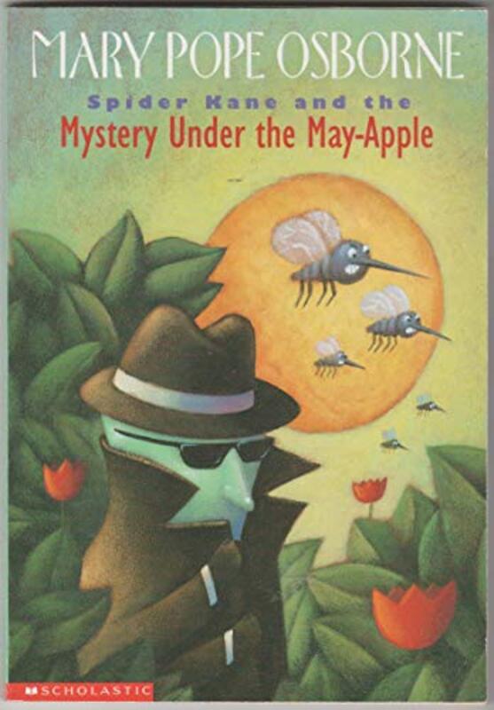 Book cover for "Spider Kane and the Mystery Under the May-Apple" by Mary Pope Osborne