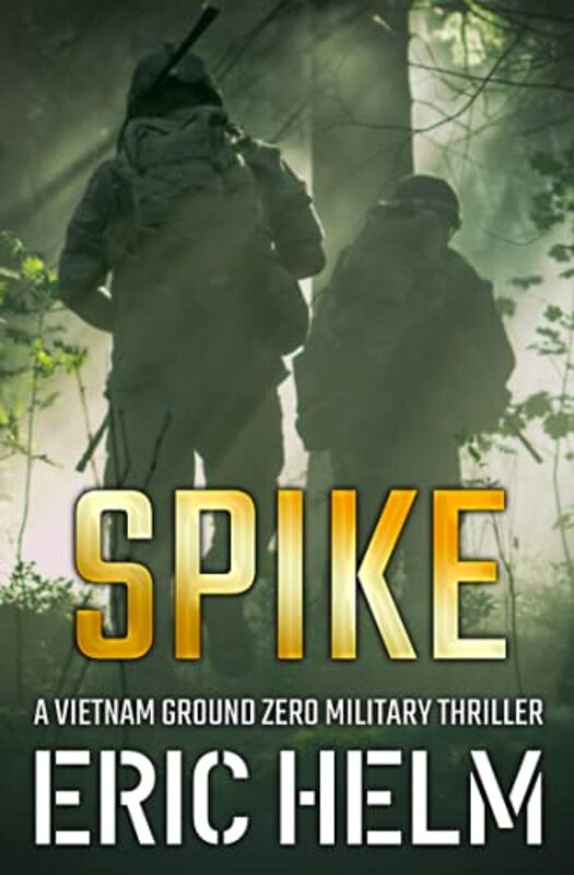 Book cover for "Spike" by Eric Helm