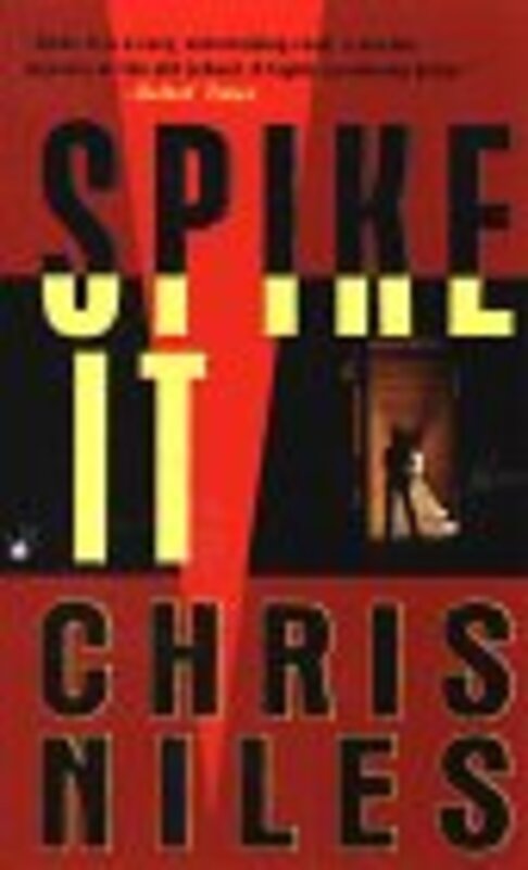 Book cover for "Spike It" by Chris Niles