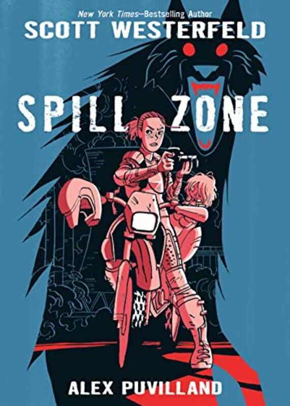 Book cover for "Spill Zone" by Scott Westerfeld
