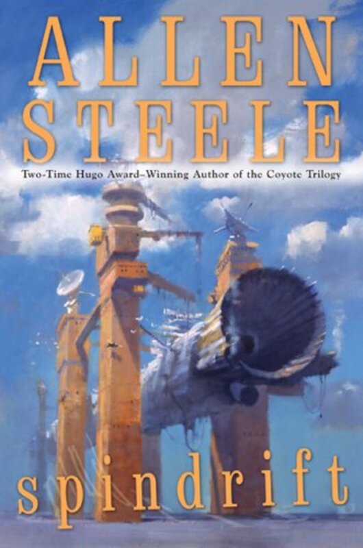 Book cover for "Spindrift" by Allen Steele
