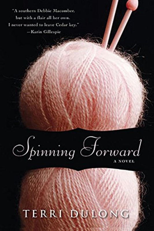 Book cover for "Spinning Forward" by Terri DuLong