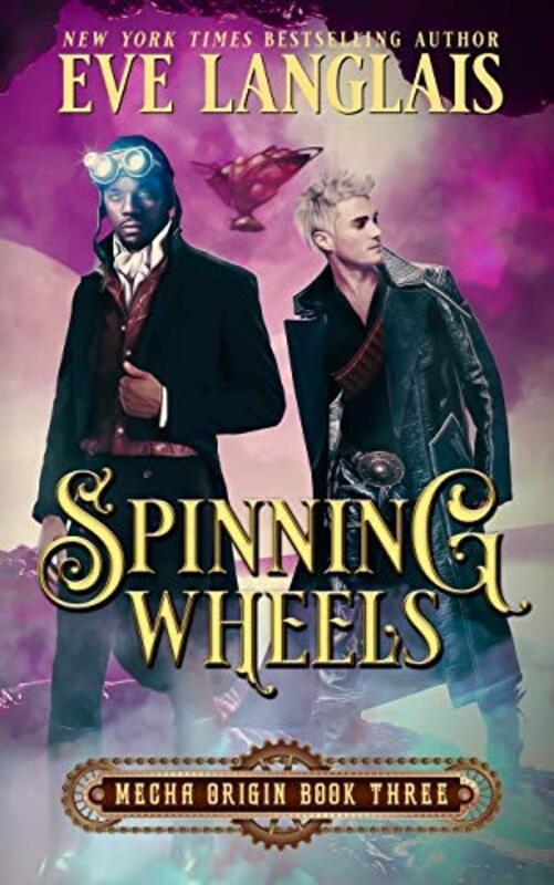 Book cover for "Spinning Wheels" by Eve Langlais