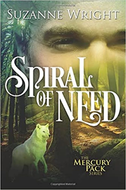 Book cover for "Spiral of Need" by Suzanne Wright