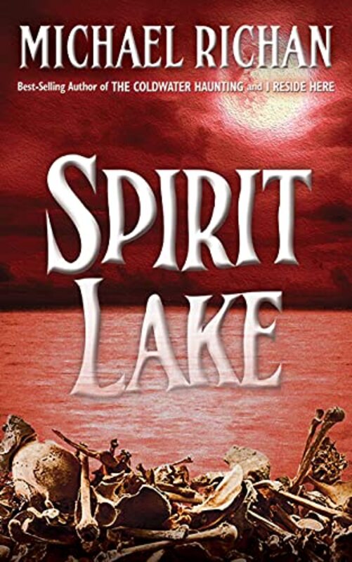 Book cover for "Spirit Lake" by Michael Richan