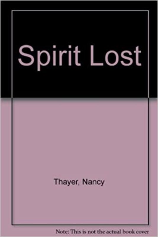 Book cover for "Spirit Lost" by Nancy Thayer