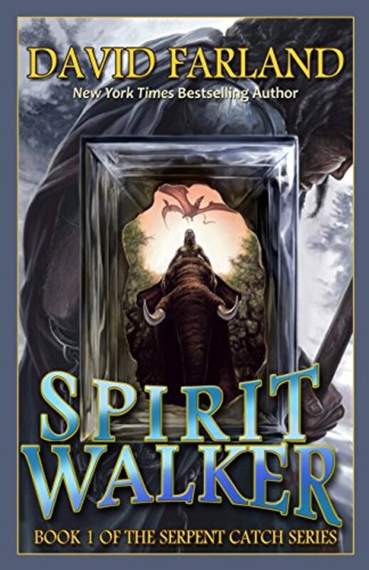 Book cover for "Spirit Walker" by Dave Wolverton