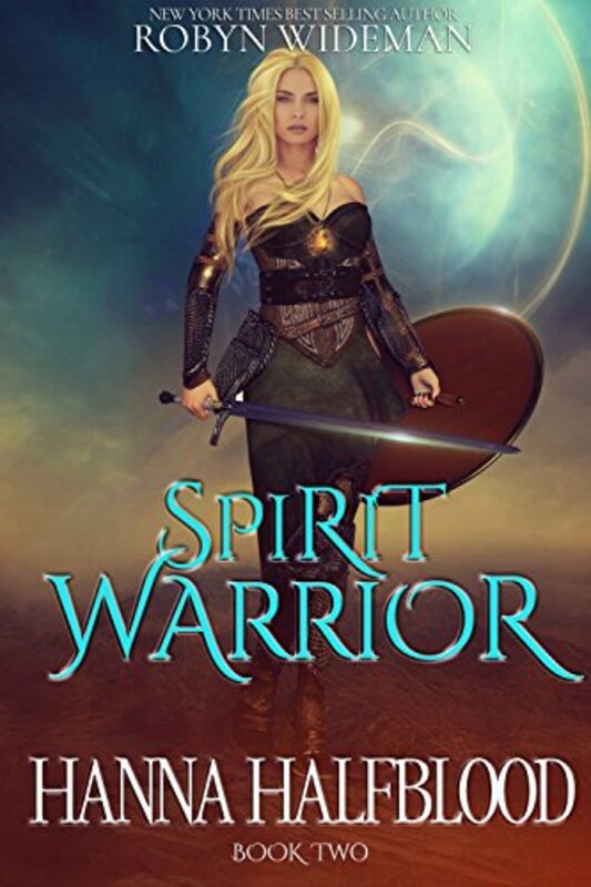 Book cover for "Spirit Warrior" by Robyn Wideman