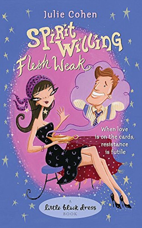 Book cover for "Spirit Willing, Flesh Weak" by Julie Cohen