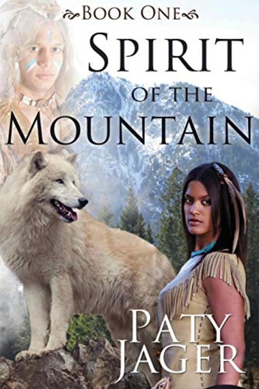 Book cover for "Spirit of the Mountain" by Paty Jager