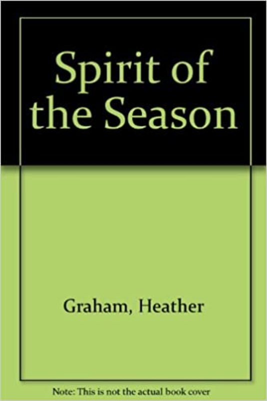 Book cover for "Spirit of the Season" by Heather Graham