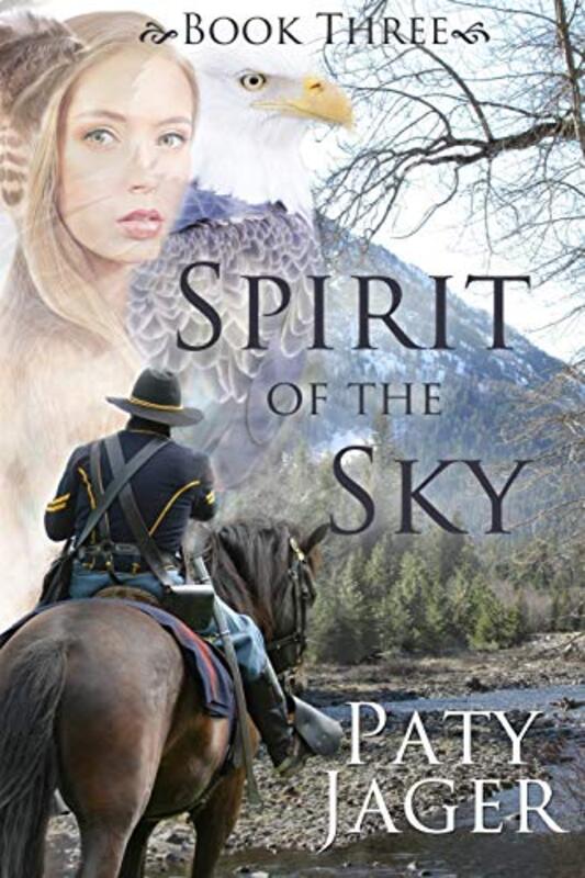 Book cover for "Spirit of the Sky" by Paty Jager