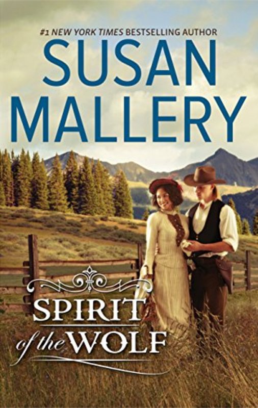 Book cover for "Spirit of the Wolf" by Susan Mallery