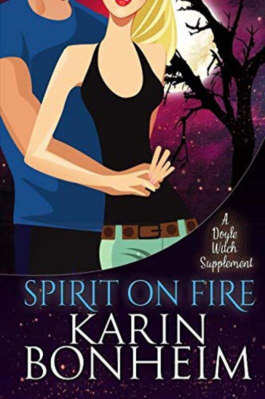 Book cover for "Spirit on Fire" by Kirsten Weiss
