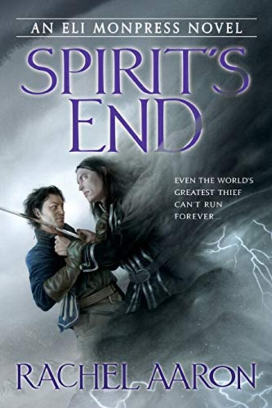 Book cover for "Spirit's End" by Rachel Aaron