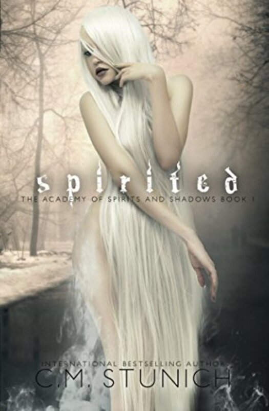 Book cover for "Spirited" by C M Stunich