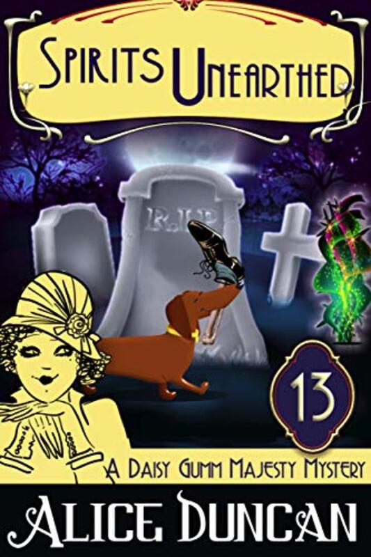 Book cover for "Spirits Unearthed" by Alice Duncan