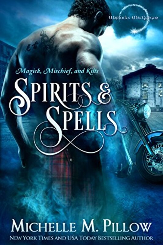 Book cover for "Spirits and Spells" by Michelle M Pillow