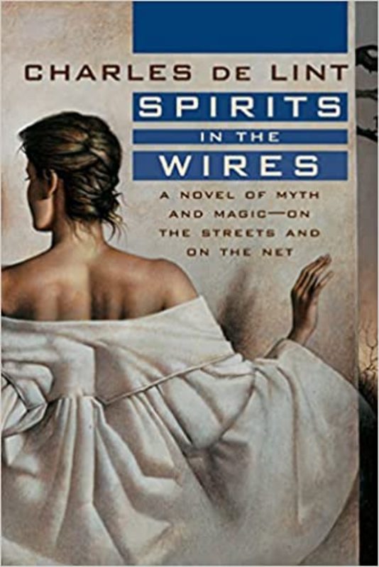 Book cover for "Spirits in the Wires" by Charles de Lint