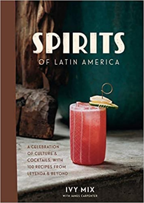 Book cover for "Spirits of Latin America" by Ivy Mix