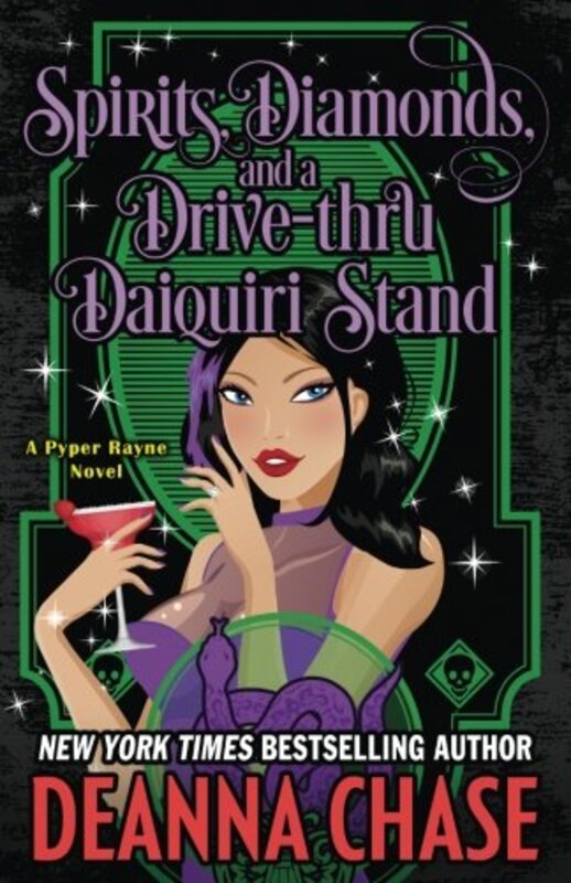 Book cover for "Spirits, Diamonds, and a Drive-thru Daiquiri Stand" by Deanna Chase