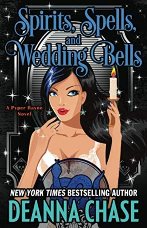 Book cover for "Spirits, Spells, and Wedding Bells" by Deanna Chase
