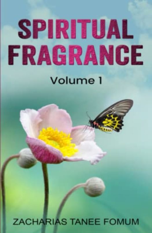 Book cover for "Spiritual Fragrance" by Zacharias Tanee Fomum